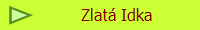 Zlat Idka